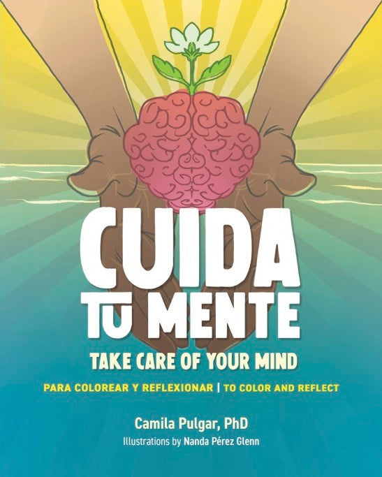 TAKE CARE OF YOUR MIND - TO COLOR AND REFLECT - BOOK
