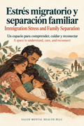 Immigration Stress and Family Separation.